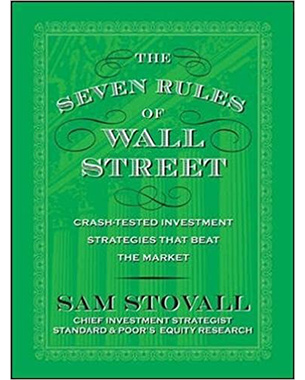 Seven Rules of Wall Street Crash-Tested Investment Strategies That Beat the Market by Stovall, Sam